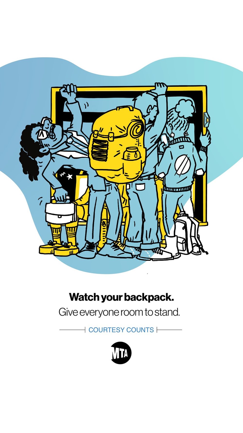 An MTA advertisement that says "Watch Your Backback" on subways.