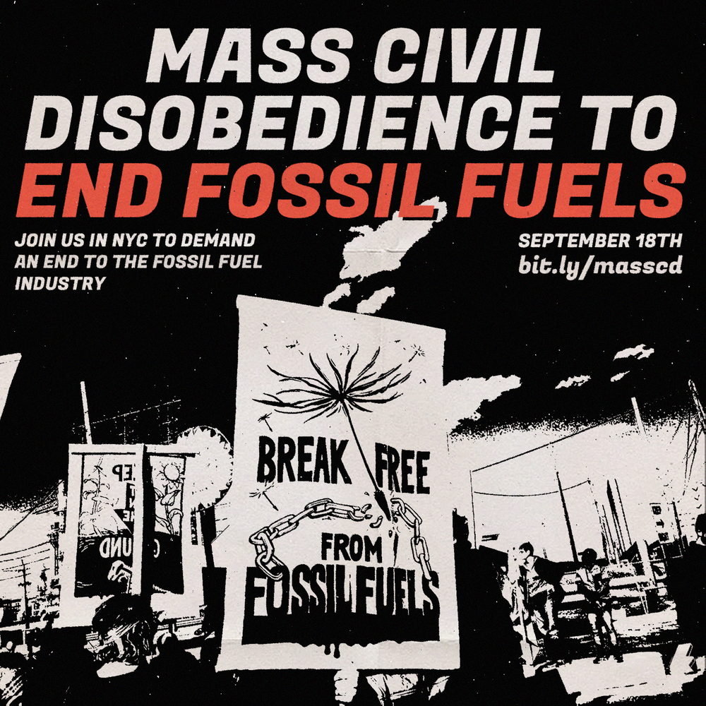 A poster advertising the Mass Civil Disobedience to End Fossil Fuels on Monday, Sept. 18, 2023.